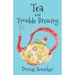 tea and trouble